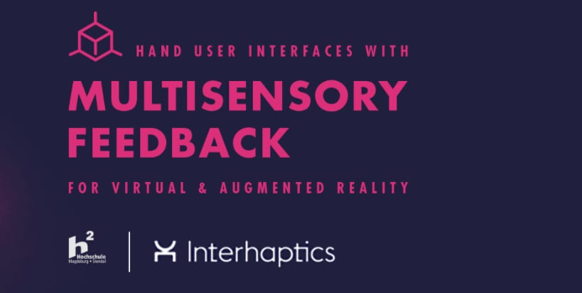 Interhaptics collaborates with Simon Frübis on a multisensory feedback study: haptics for VR/AR/MR