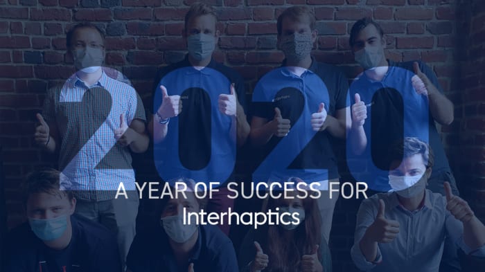 2020, a year of haptics success for the Interhaptics team