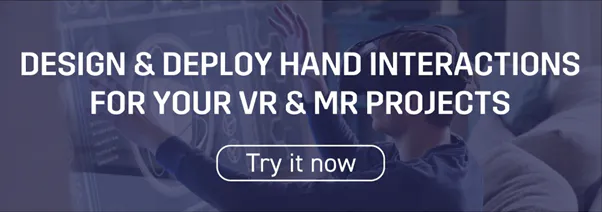 Design and deploy hand interactions for your VR and MR projects with Interhaptics